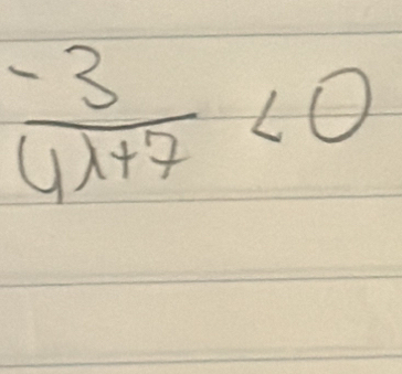  (-3)/4lambda +7 <0</tex>