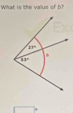 What is the value of b?
□ 
12
1°