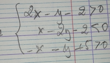 beginarrayl 2x-y-2>0 x-2y-2<0 -x-y<5,2endarray.