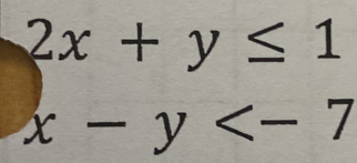 2x+y≤ 1
x-y