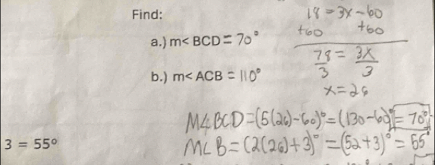 Find: 
a.) m
b.) m∠ ACB
3=55°