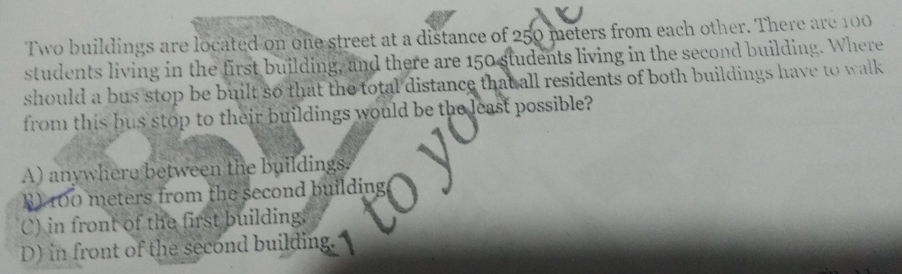 Solved: Two buildings are located on one street at a distance of 250 ...