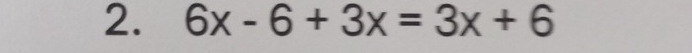 6x-6+3x=3x+6