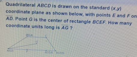 Solved: Quadrilateral ABCD is drawn on the standard (x,y) coordinate ...