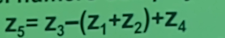 z_5=z_3-(z_1+z_2)+z_4