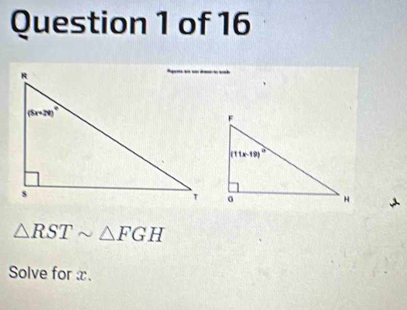 △ RSTsim △ FGH
Solve for x.