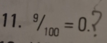 ^9/_100=0.