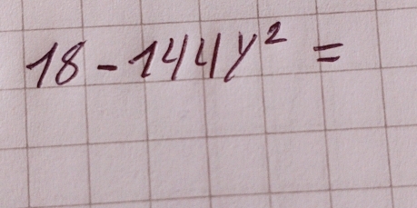 18-144y^2=