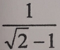  1/sqrt(2)-1 