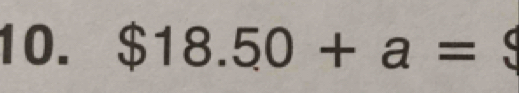 $18.50+a=