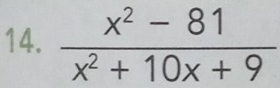  (x^2-81)/x^2+10x+9 