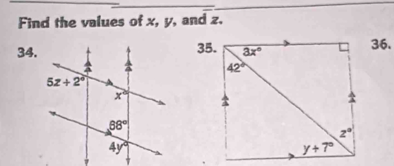 Find the values of x, y, and z.
34.35.
36.