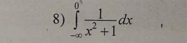 ∈tlimits _(-∈fty)^0 1/x^2+1 dx