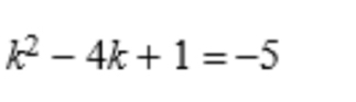 k^2-4k+1=-5