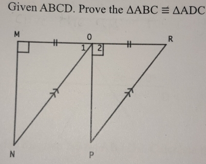 Given ABCD. Prove the △ ABCequiv △ ADC