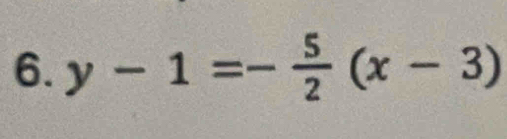 y-1=- 5/2 (x-3)