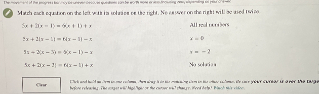 Match each equation on the left with its solution on the right. No answer on the right will be used twice.
5x+2(x-1)=6(x+1)+x
All real numbers
5x+2(x-1)=6(x-1)-x
x=0
5x+2(x-3)=6(x-1)-x
x=-2
5x+2(x-3)=6(x-1)+x No solution