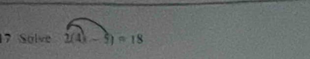 Solve 2(4-5)=18