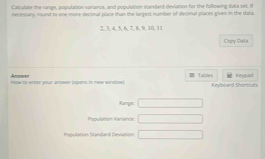 Solved: Calculate the range, population variance, and population ...