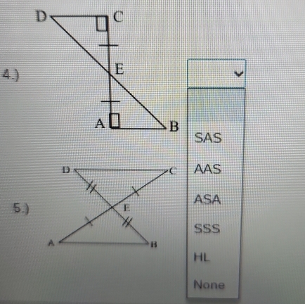 4.)
SAS
AAS
5.)ASA
SSS
HL
None