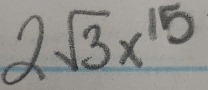 2sqrt(3)x^(15)