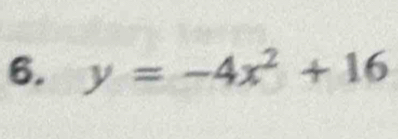 y=-4x^2+16