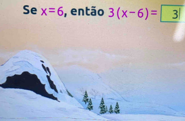 Se x=6 , então 3(x-6)=3|