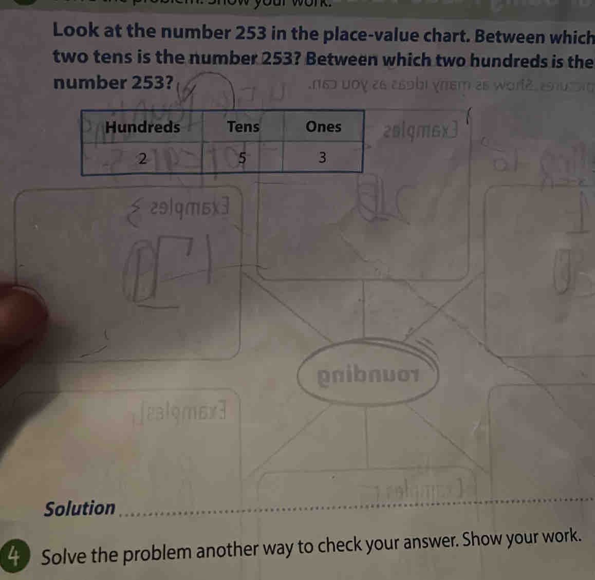 Solved: Look at the number 253 in the place-value chart. Between which ...