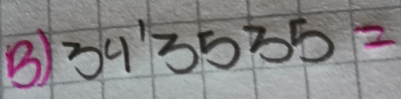 34'3535=