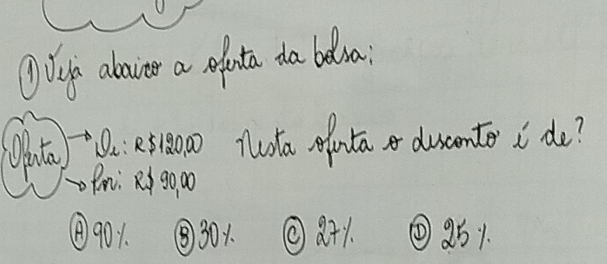 ①Vuye abaite a efuta da belva 
put 0 R1B00 Tl0la eta dusconte i de? 
Pm: R3 go, 0
901 30x ④aty. ④ 251