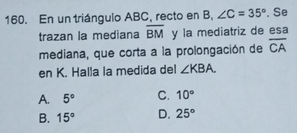 Resuelto:En un triángulo ABC, recto en B, ∠ C=35°. Se trazan la mediana ...