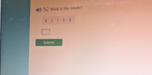 What is the mode?
0 / 0
Submit