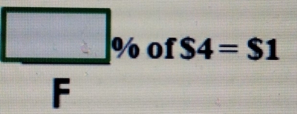 □ _%  of S4=S1
F