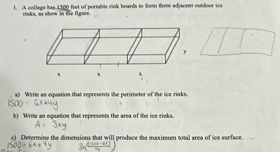 Solved: A college has 1500 feet of portable rink boards to form three ...