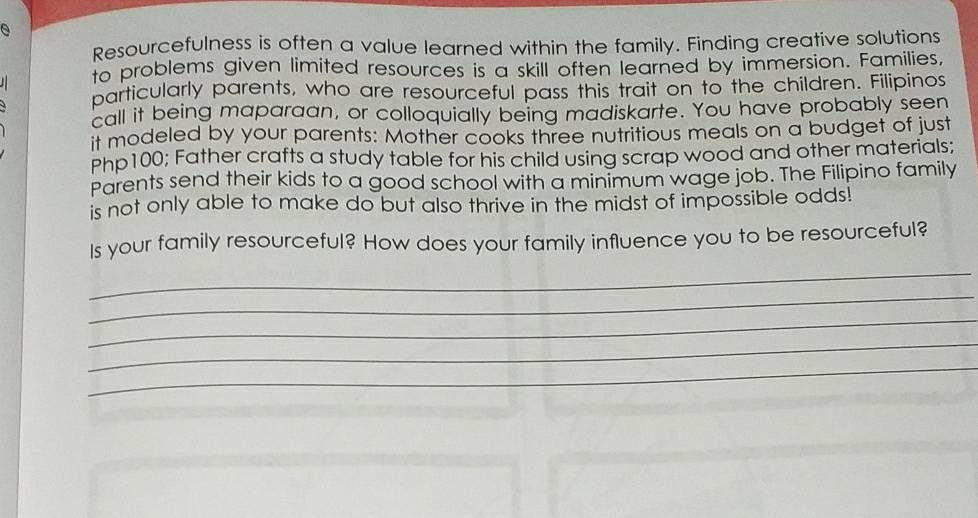 Solved: a Resourcefulness is often a value learned within the family ...