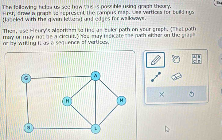 Solved: Esp The following helps us see how this is possible using graph ...