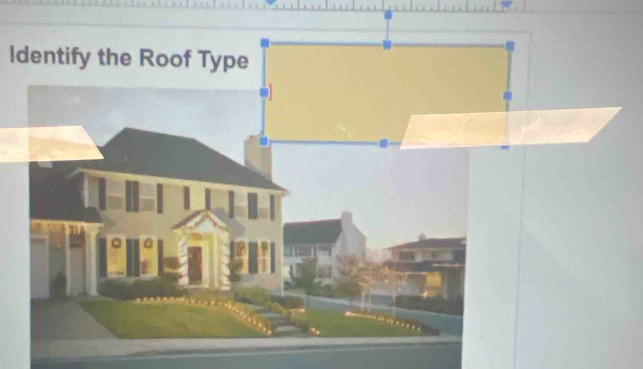 Identify the Roof Type