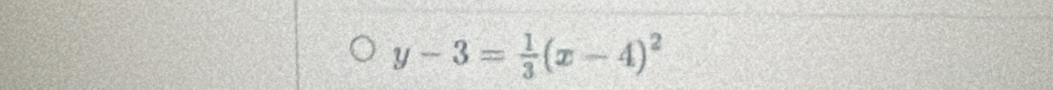 y-3= 1/3 (x-4)^2