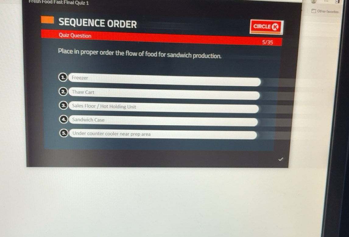 Solved: Fresh Food Fast Final Quiz 1 Other favorites SEQUENCE ORDER ...