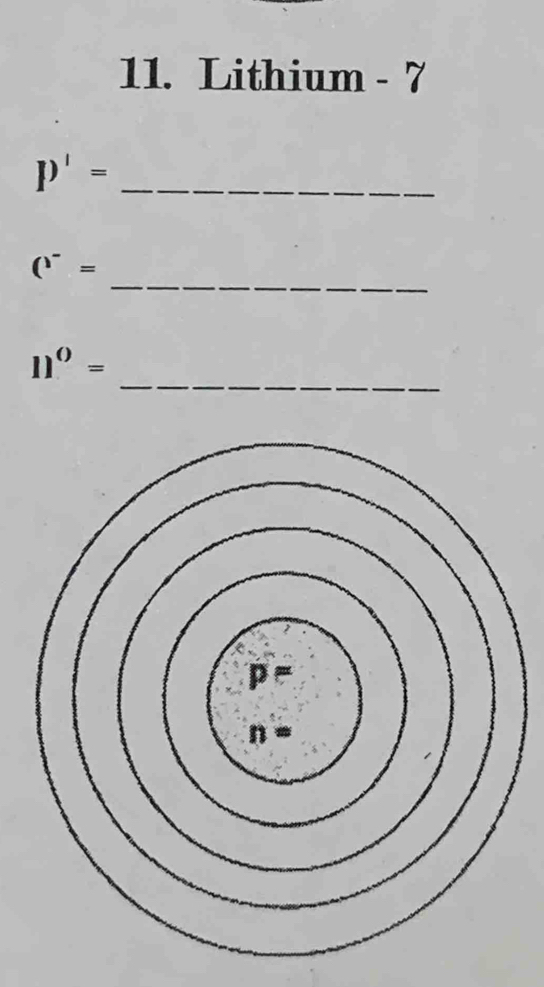 Lithium - 7
_ p'=
_
(^)^-=
_
11^0=