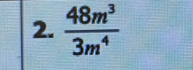  48m^3/3m^4 