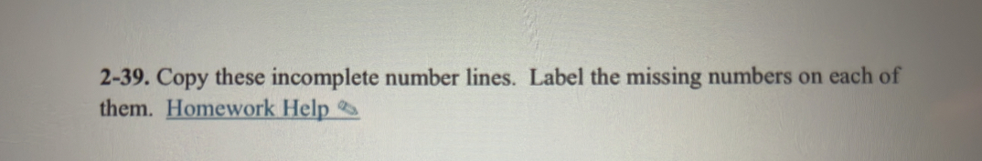 2-39. Copy these incomplete number lines. Label the missing numbers on ...