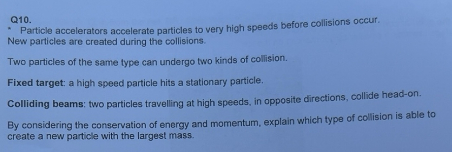 Solved: Particle accelerators accelerate particles to very high speeds ...