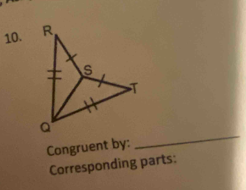 Congruent by: 
Corresponding parts: