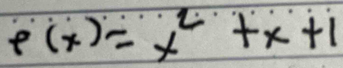 p(x)=x^2+x+1