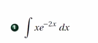 ① ∈t xe^(-2x)dx