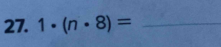 1· (n· 8)= _