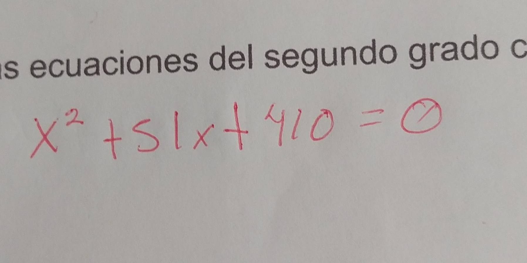 is ecuaciones del segundo grado o