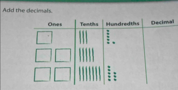 Add the decimals.