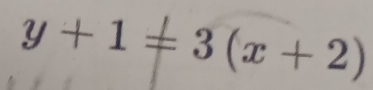 y+1=3(x+2)